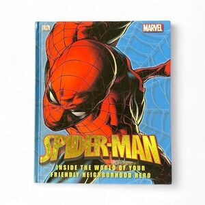 Spider-Man Inside the World of Your Friendly Neighborhood Hero DK HC MCU